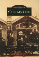 Chelmsford (Archive Photographs), Jarvis, ISBN 0752407341