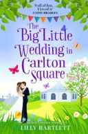 The Carlton Square Series: The big little wedding in Carlton Square: A