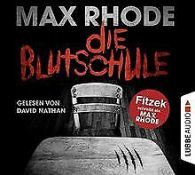 Die Blutschule von Rhode, Max | Book