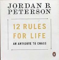 12 Rules for Life: An Antidote to Chaos | Peterson, Jo... | Book