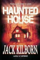 Haunted House By Jack Kilborn, J.A. Konrath
