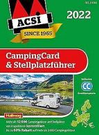 ACSI CampingCard & Stellplatzführer 2022: Bestehend... | Book