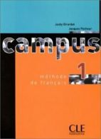 Campus 1: mthode de franais by Jacky Girardet (Paperback) softback)