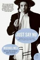 Just Say NU: Yiddish for Every Occasion (When E. Wex<|