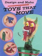 Design and make: Toys that move by Helen Greathead (Hardback)