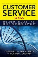 Customer Service DNA.by Hill New 9781462116287 Fast Free Shipping<|
