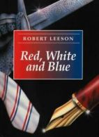 Cascades - Red, White and Blue By Robert Leeson