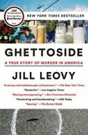 Ghettoside: A True Story of Murder in America. Leovy 9780385529990 New<|
