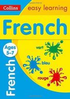 Frans Ages 5-7: New edition (Collins Easy Learning KS1), Collins Easy Learning,