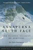 Annapurna South Face (Tr). Bonington, Chris 9781560253150 Fast Free Shipping.#