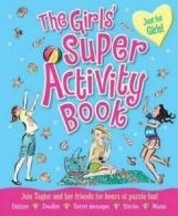 Girls' Super Activity Book, The by Lisa Miles (Paperback)