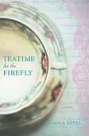 Teatime for the Firefly.by Patel New 9780778315476 Fast Free Shipping<|