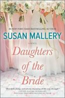 Daughters of the Bride.by Mallery New 9781335008565 Fast Free Shipping<|