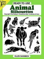 Ready-to-Use Animal Silhouettes (Dover Clip Art) By Ellen Sandbeck