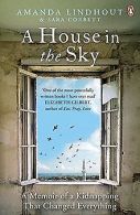 A House in the Sky: A Memoir of a Kidnapping That Change... | Book