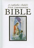 Catholic Child's Traditions First Communion Gift Bible-Nab-Boy. Hoagland<|