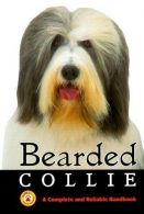 Bearded Collie: A Complete and Reliable Handbook (Complete handbook), Gold, Caro