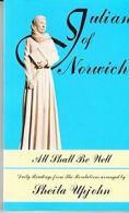 All Shall be Well: Revelations of Divine Love of Julian of Norwich Daily Readin