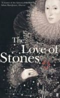 The Love of Stones By Tobias Hill. 9780571209989