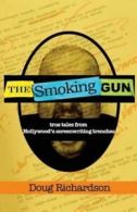 The Smoking Gun by Doug Richardson (Paperback)