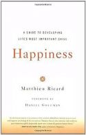 Happiness: A Guide to Developing Life's Most Important S... | Book