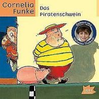 Das Piratenschwein | Funke, Cornelia, Thalbach, Katharina | Book