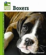 Animal Planet pet care library: Boxers by Cynthia P Gallagher (Book)