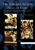 The Virginia Sports Hall of Fame: Honoring Cham. Shampoe<|