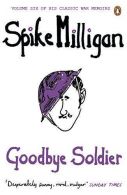 bye Soldier (Milligan Memoirs 6), Milligan, Spike, ISBN