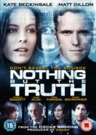 Nothing But the Truth DVD (2013) Kate Beckinsale, Lurie (DIR) cert 15