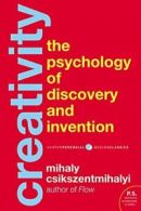Creativity: The Psychology of Discovery and Invention.by Csikszentmihalyi New<|