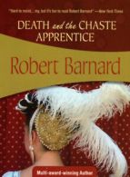 Death and the Chaste Apprentice by Robert Barnard (Paperback)