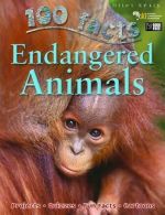 100 Facts Endangered Animals, Steve Parker, ISBN 1848102313