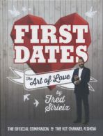 First dates: the art of love by Fred Sirieix (Hardback)