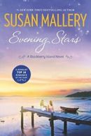 Evening Stars (Blackberry Island). Mallery 9780778330660 Fast Free Shipping<|