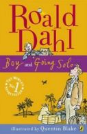 Boy: and, Going solo by Roald Dahl (Paperback)