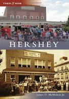 Hershey (Then and Now).by McMahon New 9781467123310 Fast Free Shipping<|