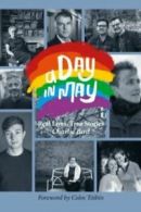 A day in May: real lives, true stories by Charlie Bird (Hardback)