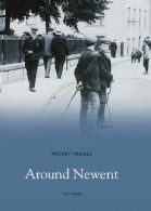 Around Newent (Pocket Images), Ward, A J, ISBN 9781845881627