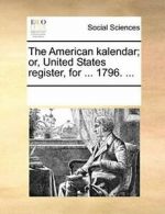 The American kalendar; or, United States regist, Contributors, Note,,