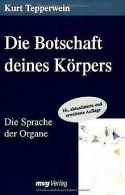 Die Botschaft deines Körpers. Die Sprache der Organe |... | Book