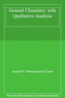 General Chemistry: with Qualitative Analysis By Kenneth W. Whitten,Kenneth D. G