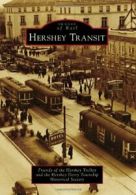 Hershey Transit (Images of Rail). Trolley 9780738598307 Fast Free Shipping<|