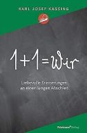 1+1= Wir: Liebevolle Erinnerungen an einen langen A... | Book
