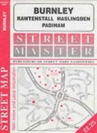 Burnley, Padiham, Rawtenstall, Haslingden (Streetmaster Street Maps)