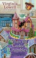 Berkley Prime Crime: When the cookie crumbles by Virginia Lowell (Paperback)