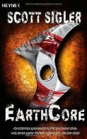 EarthCore: Thriller | Sigler, Scott | Book