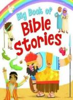 Big Book of Bible Stories By Miles Kelly