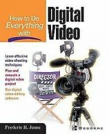 How to Do Everything With Digital Video | Book