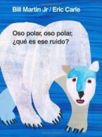 Oso Polar, Oso Polar, AquA Es Ese Ruido? (Brown Bear and Friends). Martin<|